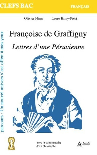 Françoise de Graffigny. Lettres d'une Péruvienne