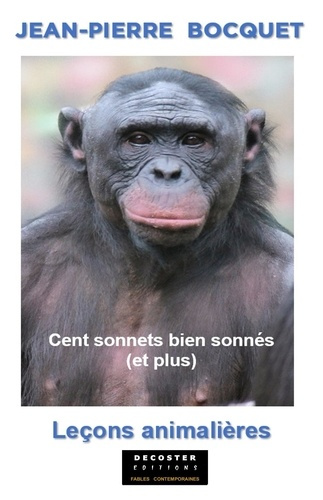 Cent sonnets bien sonnés (et plus). Leçons animalières