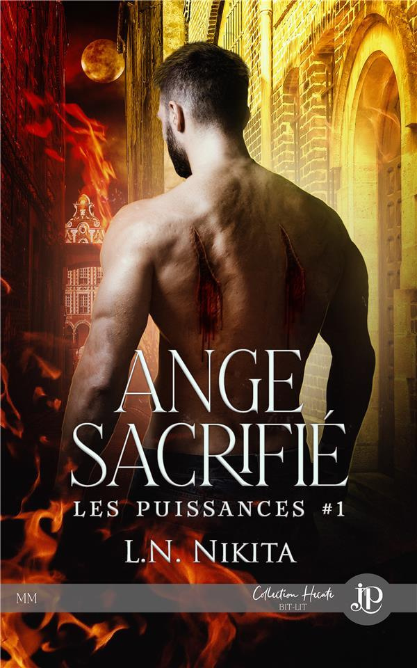 Les Puissances. Tome 1, Ange sacrifié