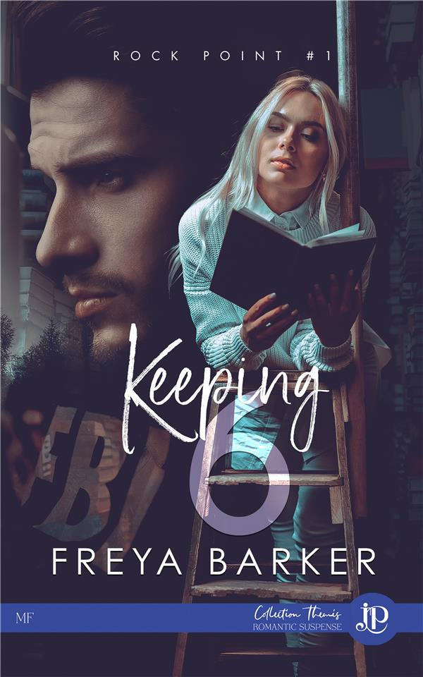 Rock point Tome 1 : Keeping 6
