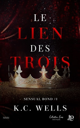 Sensual Bond. Tome 1, Le lien des trois