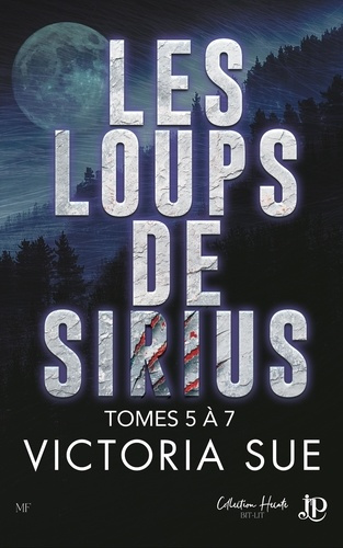 Les loups de Sirius Tomes 5 à 7