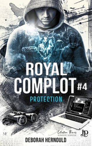 Royal complot Tome 4 : Protection