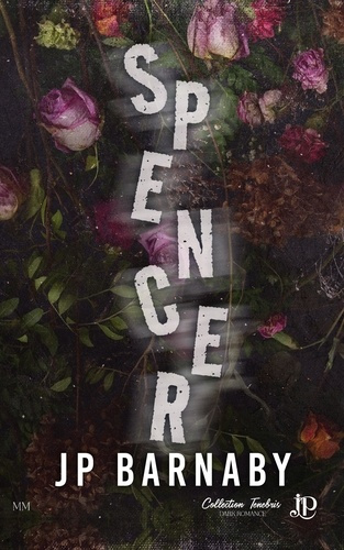 Histoire d'un survivant Tome 3 : Spencer