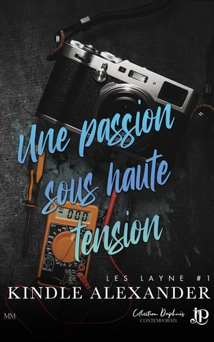 Les Layne Tome 1 : Une passion sous haute tension
