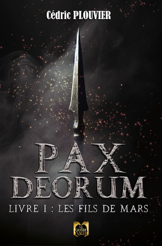Pax Deorum Tome 1 : Les fils de Mars