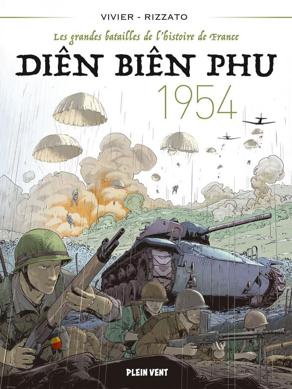 Les grandes batailles de l'histoire de France : Dîen Bîen Phu 1954