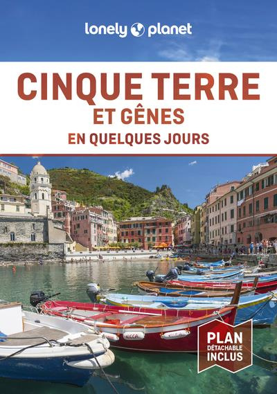 Cinque Terre et Gênes en quelques jours. 2e édition. Avec 1 Plan détachable