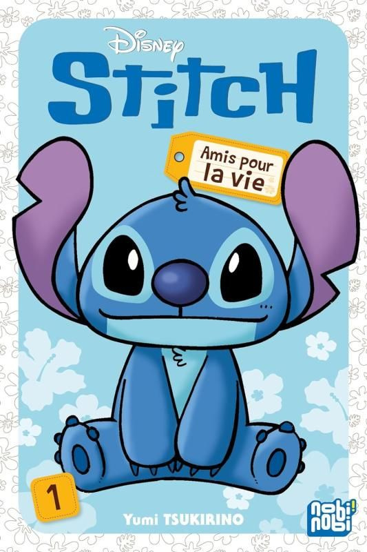 Stitch - Amis pour la vie Tome 1