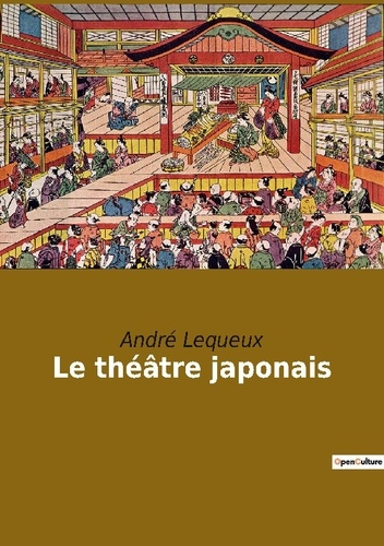 Le théâtre japonais