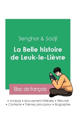 Réussir son Bac de français 2023 : Analyse de La Belle histoire de Leuk-le-Lièvre