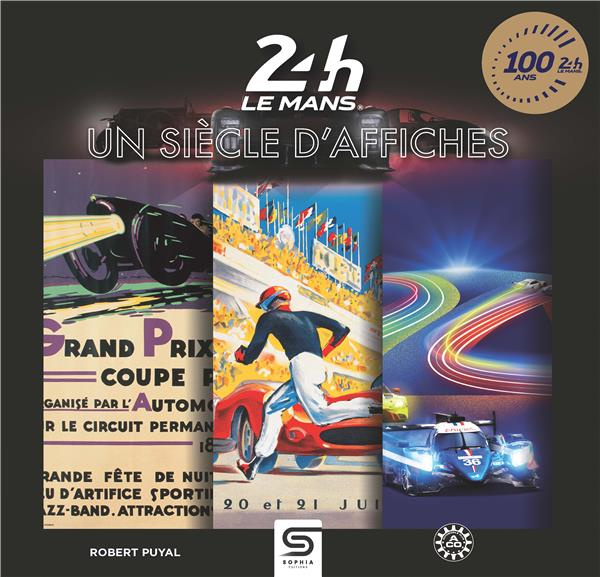 24 heures du mans, un siècle d'affiches. 2e édition