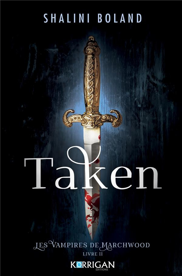 Les Vampires de Marchwood Tome 2 : Taken