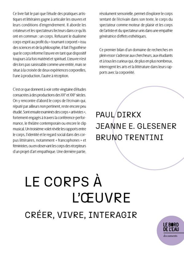 Le corps à l'oeuvre. Créer, vivre, interagir