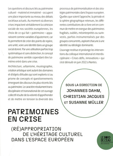 Patrimoines en crise. (ré)appropriation de l'héritage culturel dans l'espace européen