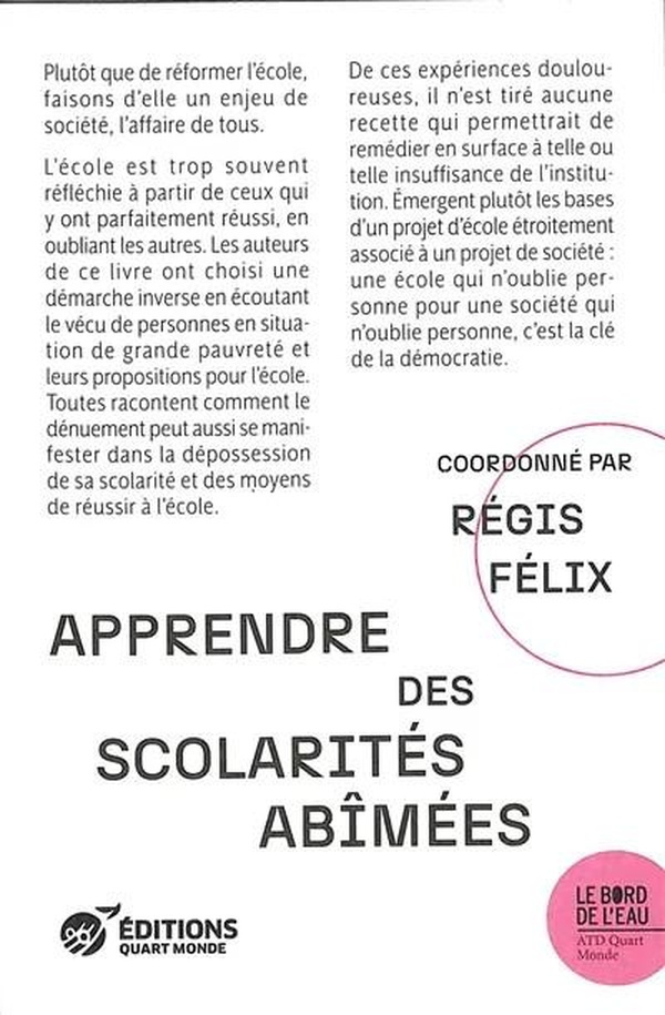 Apprendre des scolarités abîmées