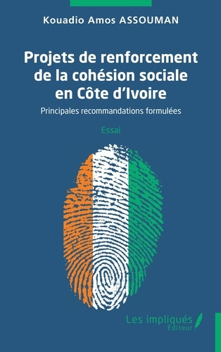 Projets de renforcement de la cohésion sociale en Côte d’Ivoire. Principales recommandations formulé