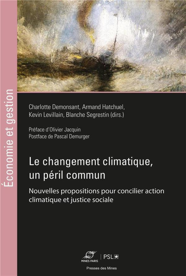 Le changement climatique comme péril commun. Réconcilier action climatique et justice sociale