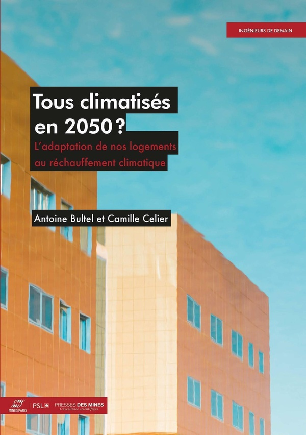 Tous climatisés en 2050 ? L'adaptation de nos logements au réchauffement climatique