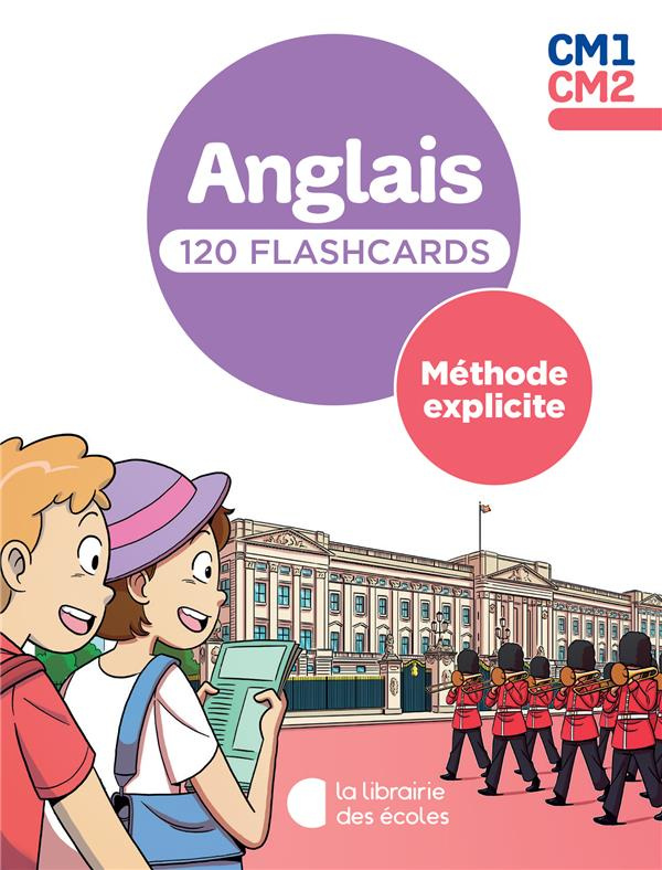 Anglais CM1 CM2 120 flashcards. 1e édition
