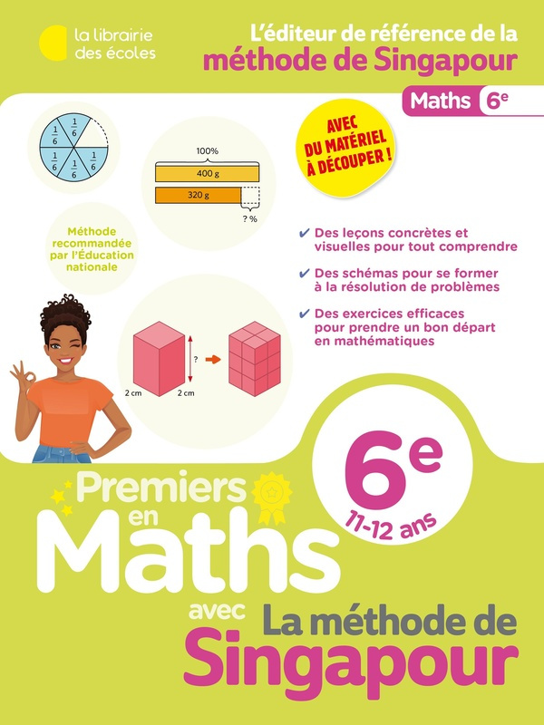 Premiers en maths avec la méthode de Singapour 6e. Edition 2025