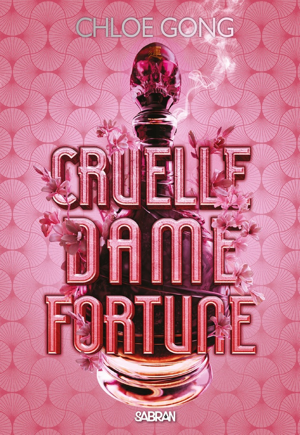 Cruelle Dame Fortune Tome 1