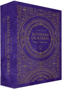 Activations galactiques. Oracle vibratoire