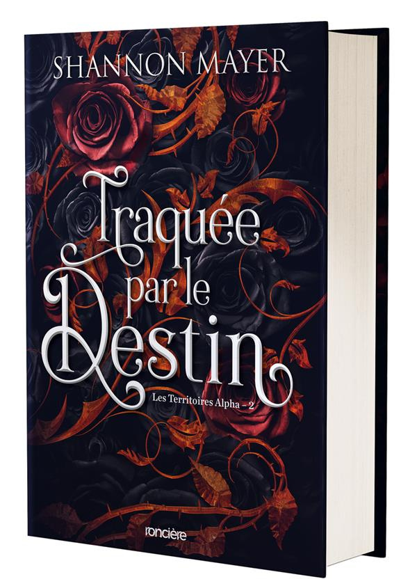 Les Territoires Alpha Tome 2 : Traquée par le destin. Edition collector