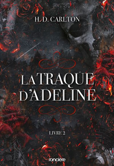 La traque Adeline. Tome 2