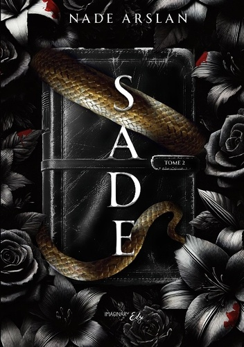 Sade - Tome 2. Tome 02