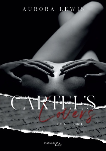 Cartel's Lovers Tome 1 : Partie 1
