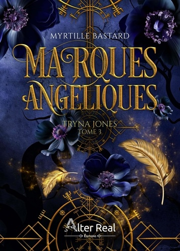 Tryna Jones Tome 3 : Marques angéliques