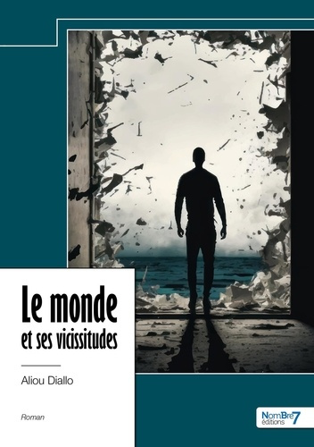 Le monde et ses vicissitudes