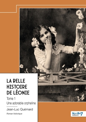 La belle histoire de Léonie. Tome 1