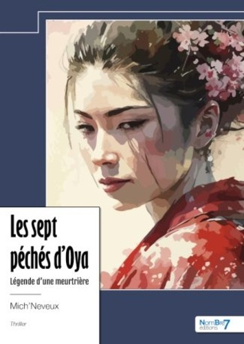 Les sept péchés d'Oya. Légende d'une meurtrière