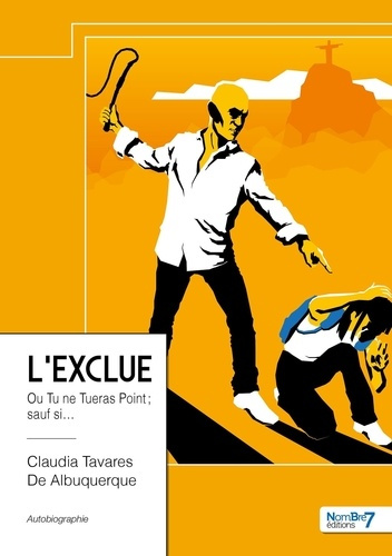 L'exclue. Ou tu ne tueras point, sauf si…