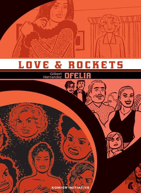 Love & Rockets Tome 10 : Ofelia