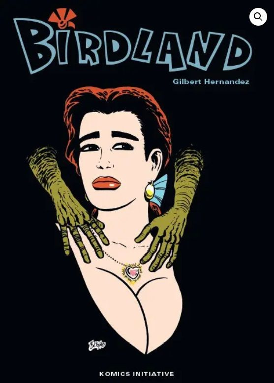 Love & Rockets : Birdland ; Le jardin de la chair