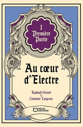 Au coeur d'Electre Tome 1