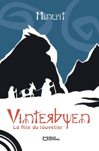 Vinterbyen Tome 1 : La fille du Louvetier