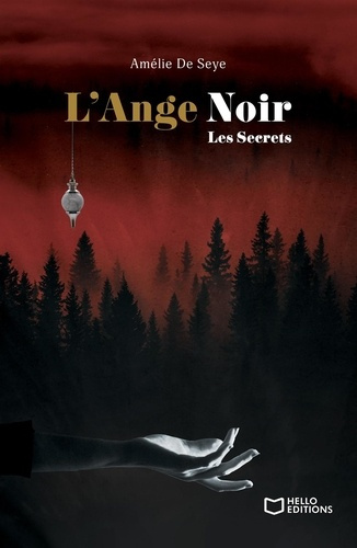 L'ange noir Tome 2 : Les secrets