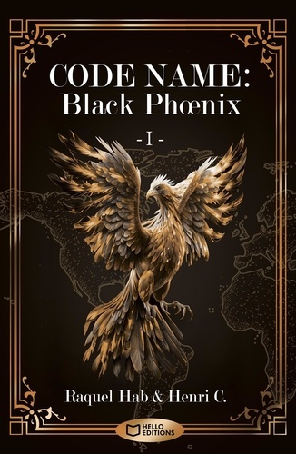Code Name : Black Phoenix Tome 1