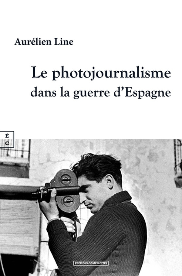 Le photojournalisme dans la Guerre d'Espagne
