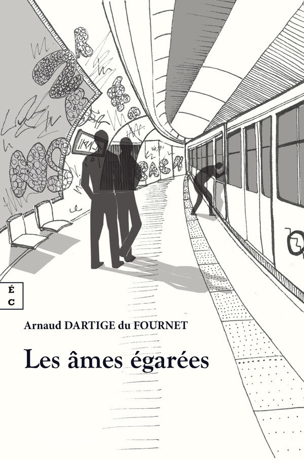 Les âmes égarées : ou train de vie pour arrêt de mort
