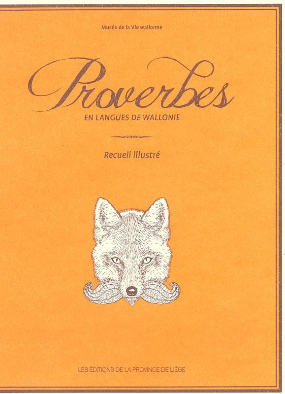 Proverbes en langues de wallonie