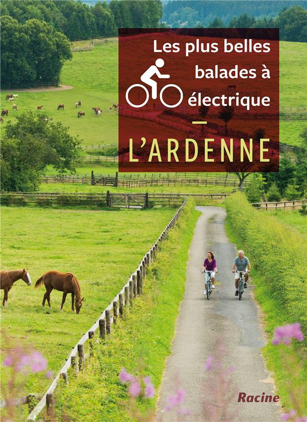 Les plus belles balades à vélo électrique. L'Ardenne