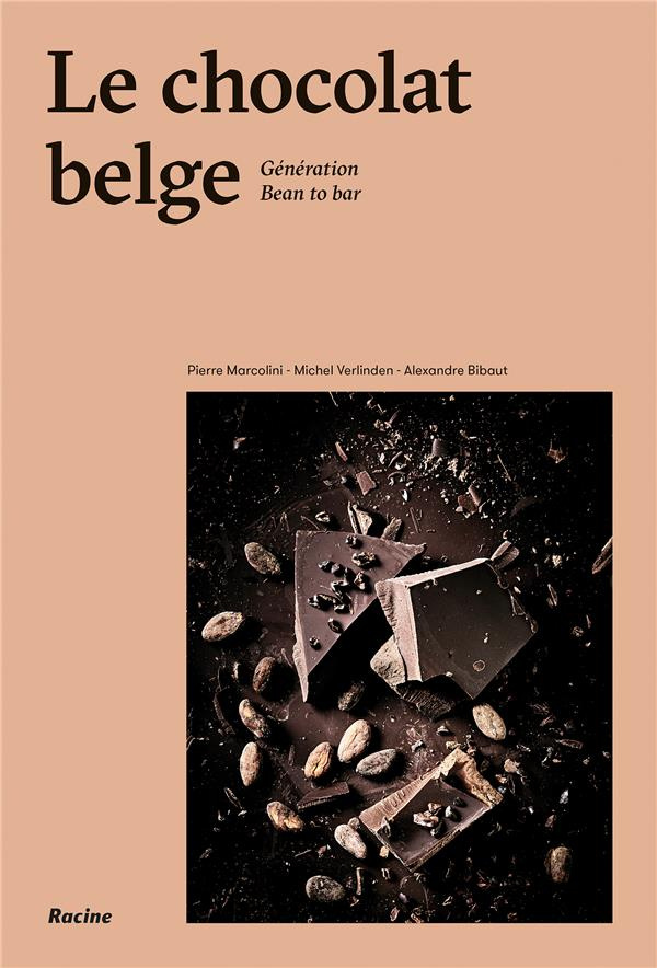 Le chocolat belge. Génération Bean to bar