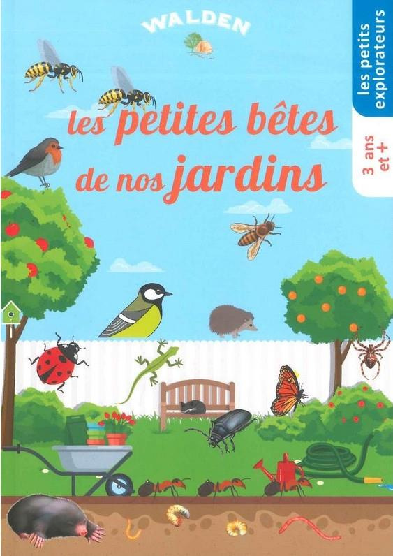Les petites bêtes de nos jardins