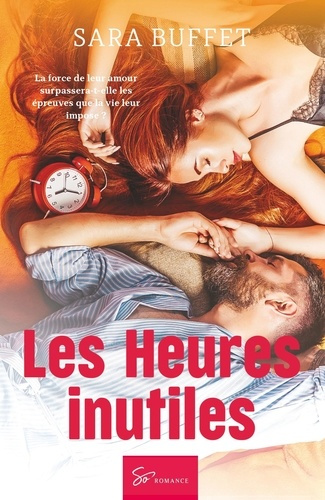 Les Heures inutiles. Romance contemporaine