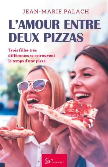 L'Amour entre deux pizzas. Romance